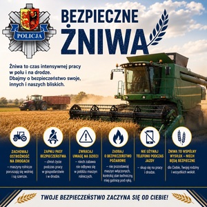Plakat nawiązujący do bezpiecznych żniw, kombajn zbożowy na polu, logo Komendy Powiatowej Policji w Sieradzu, hasła dotyczące bezpiecznego zachowania w czasie żniw.